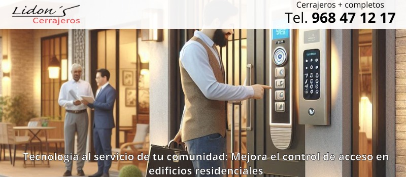 Protege tu comunidad a las puertas de octubre: Control de acceso para mayor seguridad en edificios de Lorca con Lidons Protege tu comunidad a las puertas de octubre: Control de acceso para mayor seguridad en edificios de Lorca con Lidons
