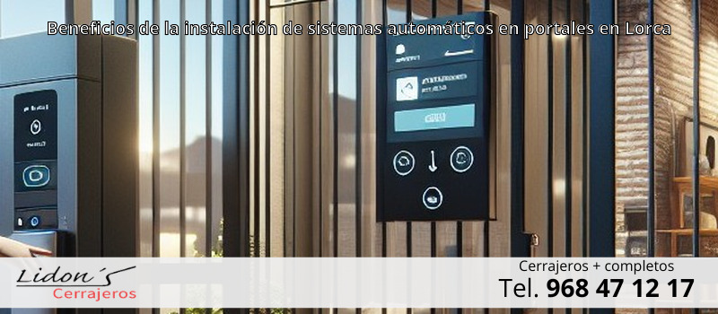 Beneficios de la instalación de sistemas automáticos en portales en Lorca