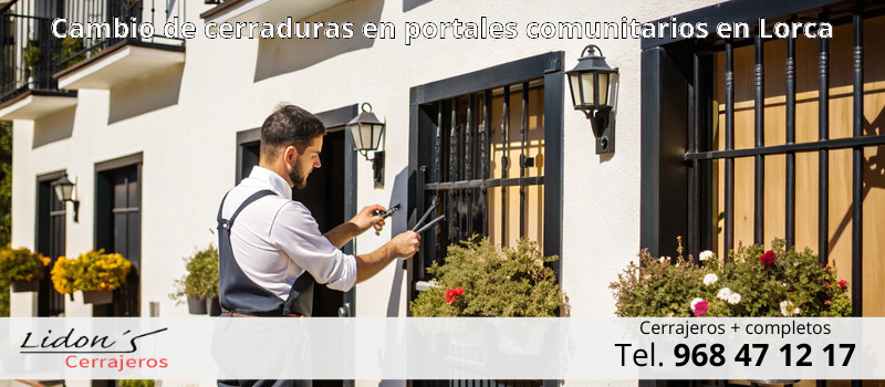 Cambio de cerraduras en portales comunitarios en Lorca
