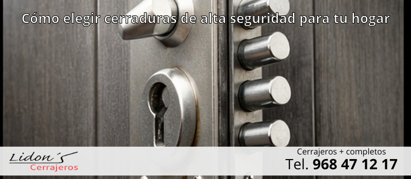 Cómo elegir cerraduras de alta seguridad para tu hogar