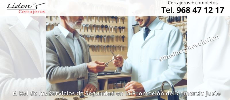 Fortaleciendo la Seguridad con Principios de Comercio Justo en Lorca con Lidons
