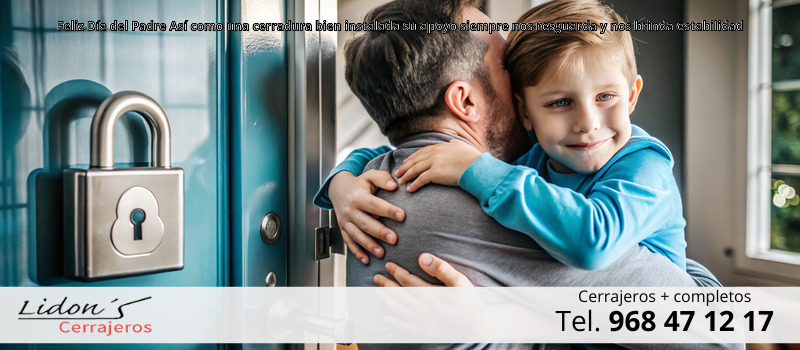Feliz Día del Padre Así como una cerradura bien instalada su apoyo siempre nos resguarda y nos brinda estabilidad