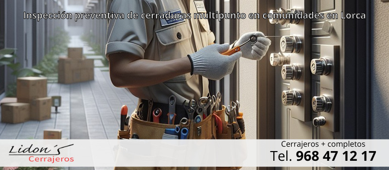 Inspección preventiva de cerraduras multipunto en comunidades en Lorca