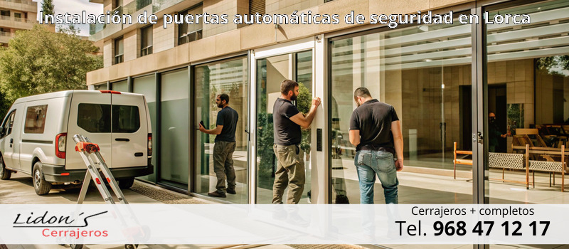 Instalación de puertas automáticas de seguridad en Lorca
