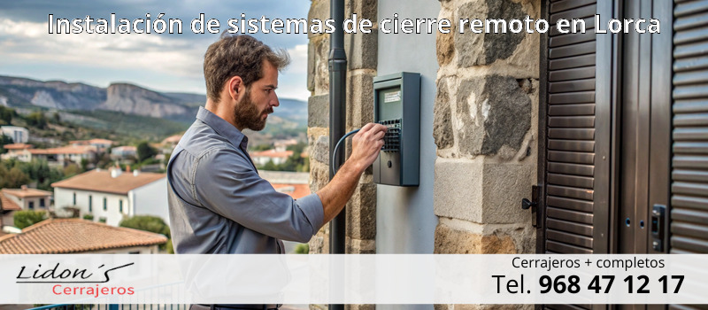 Instalación de sistemas de cierre remoto en Lorca