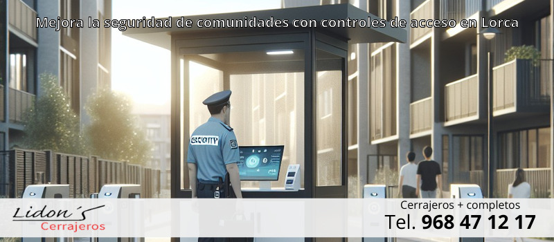 Mejora la seguridad de comunidades con controles de acceso en Lorca