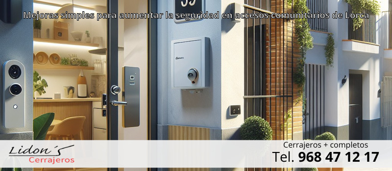 Mejoras simples para aumentar la seguridad en accesos comunitarios de Lorca