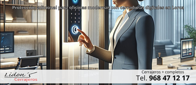 Protección adicional para oficinas modernas con cerraduras digitales en Lorca