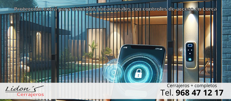 Protección extra para viviendas vacacionales con controles de acceso en Lorca