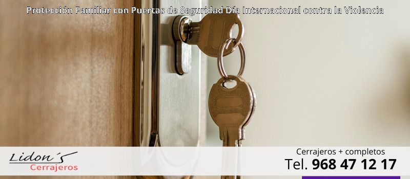 Protección Familiar con Puertas de Seguridad Día Internacional contra la Violencia