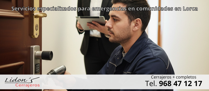 Servicios especializados para emergencias en comunidades en Lorca